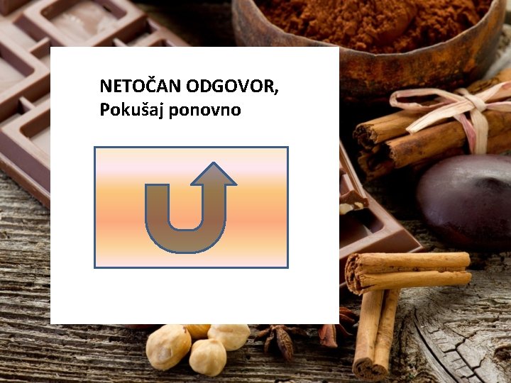 NETOČAN ODGOVOR, Pokušaj ponovno 