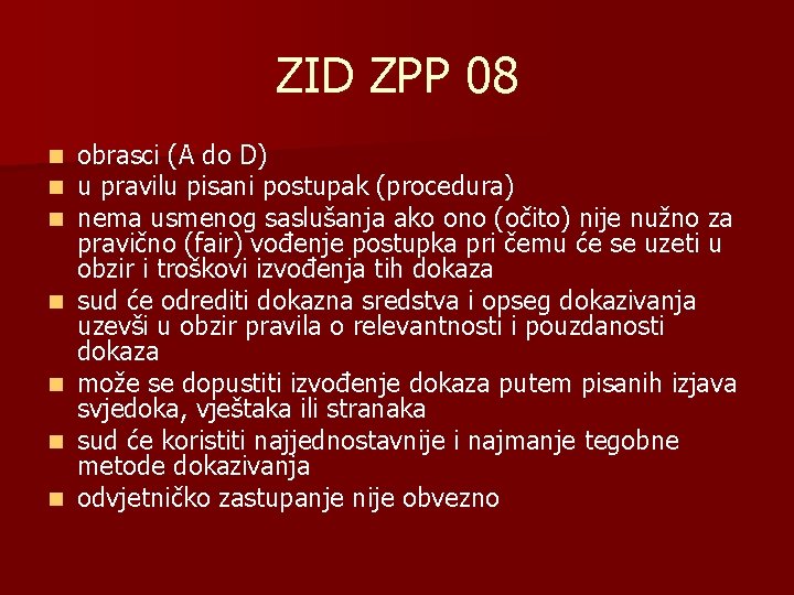 ZID ZPP 08 n n n n obrasci (A do D) u pravilu pisani