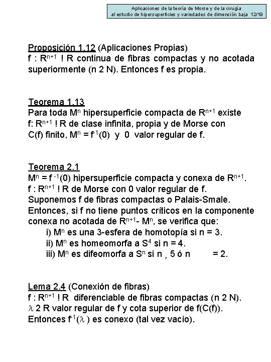 Aplicaciones de la teoría de Morse y de la cirugía al estudio de hipersuperficies