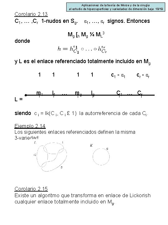 Aplicaciones de la teoría de Morse y de la cirugía al estudio de hipersuperficies