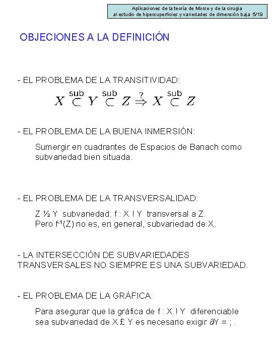 Aplicaciones de la teoría de Morse y de la cirugía al estudio de hipersuperficies