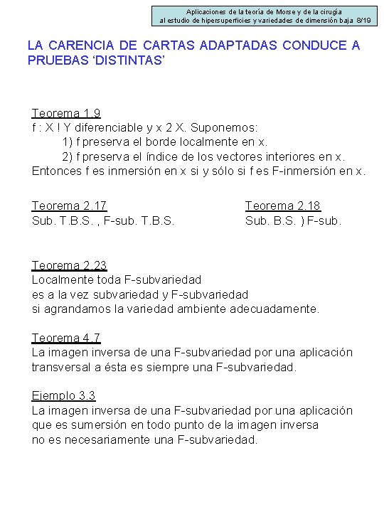 Aplicaciones de la teoría de Morse y de la cirugía al estudio de hipersuperficies