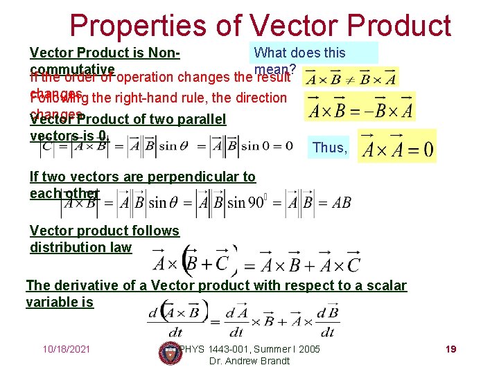 Properties of Vector Product is Non. What does this commutative mean? If the order