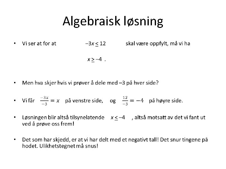 Algebraisk løsning • 