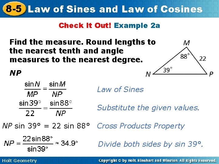 8 -5 Law of Sines and Law of Cosines Check It Out! Example 2