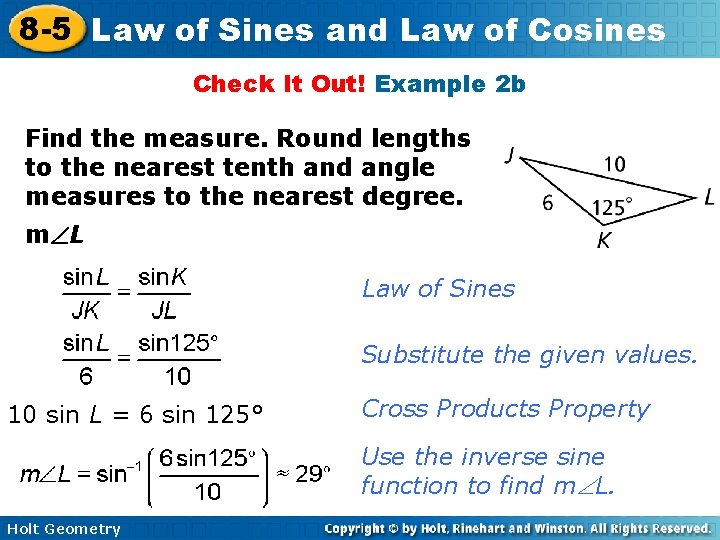 8 -5 Law of Sines and Law of Cosines Check It Out! Example 2