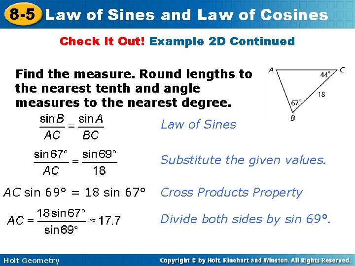 8 -5 Law of Sines and Law of Cosines Check It Out! Example 2