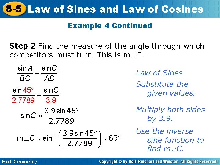 8 -5 Law of Sines and Law of Cosines Example 4 Continued Step 2