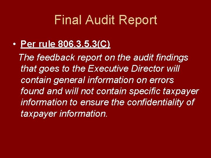 Final Audit Report • Per rule 806. 3. 5. 3(C) The feedback report on