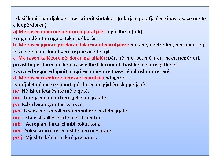 -Klasifikimi i parafjalëve sipas kriterit sintaksor {ndarja e parafjalëve sipas rasave me të cilat