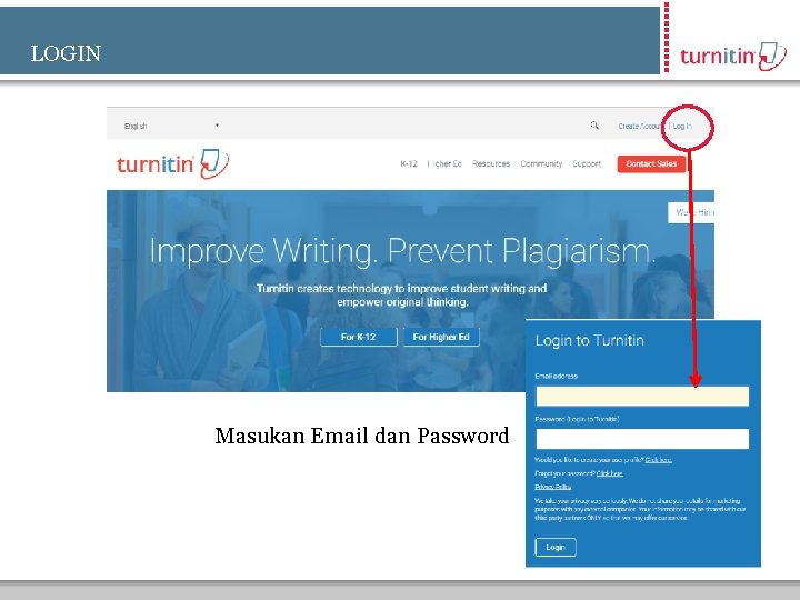 LOGIN Masukan Email dan Password 