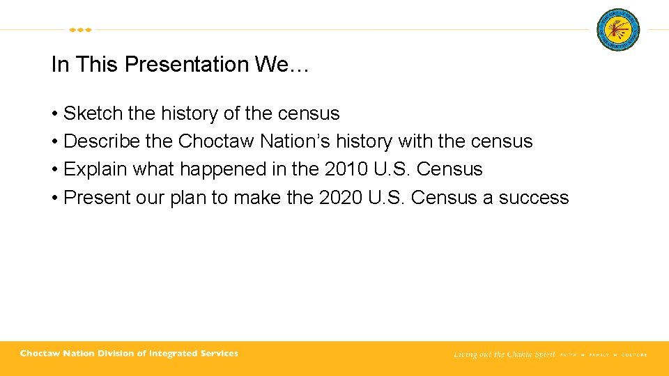 In This Presentation We… • Sketch the history of the census • Describe the In This Presentation We… • Sketch the history of the census • Describe the