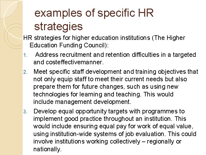 examples of specific HR strategies for higher education institutions (The Higher Education Funding Council):