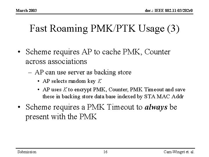 March 2003 doc. : IEEE 802. 11 -03/202 r 0 Fast Roaming PMK/PTK Usage