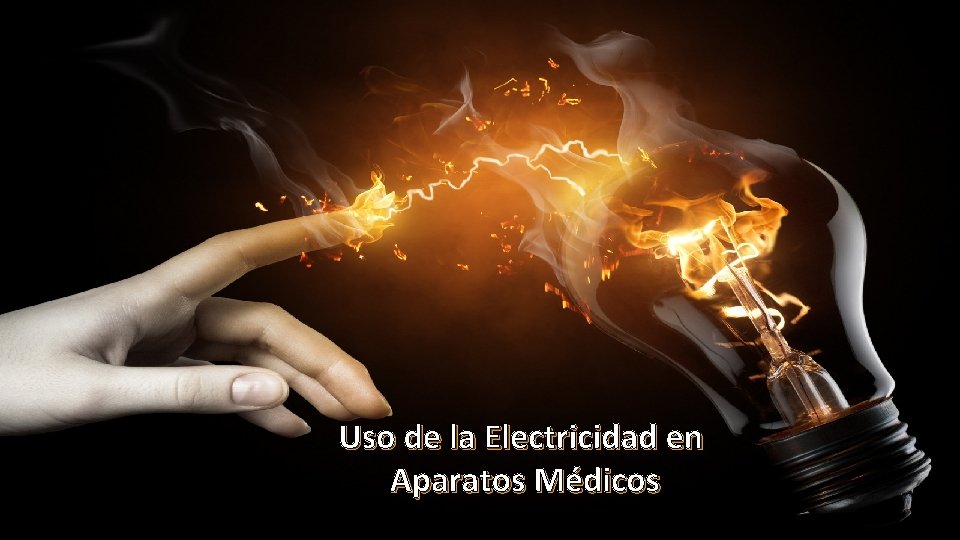 Uso de la Electricidad en Aparatos Médicos 