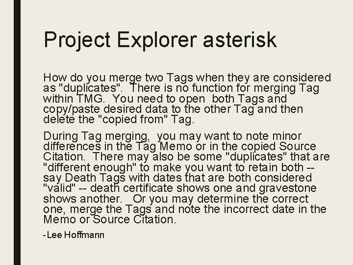Project Explorer asterisk How do you merge two Tags when they are considered as