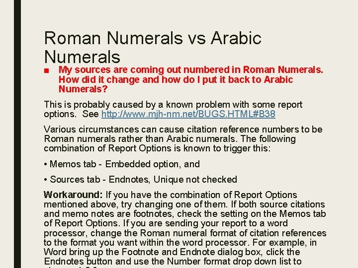 Roman Numerals vs Arabic Numerals ■ My sources are coming out numbered in Roman