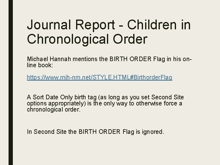 Journal Report - Children in Chronological Order Michael Hannah mentions the BIRTH ORDER Flag