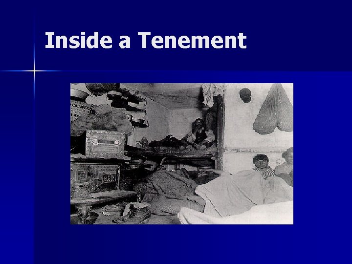 Inside a Tenement 