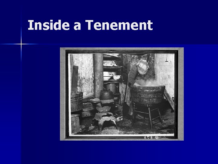 Inside a Tenement 