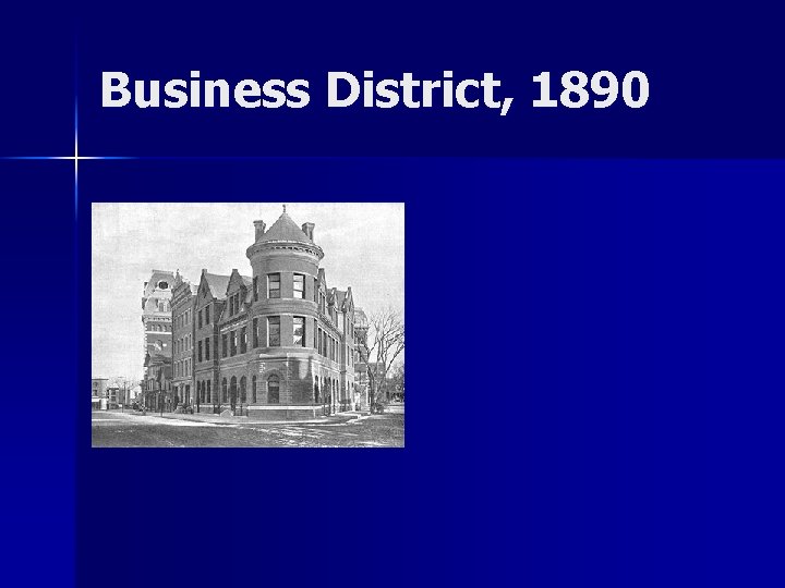 Business District, 1890 