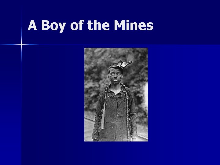 A Boy of the Mines 