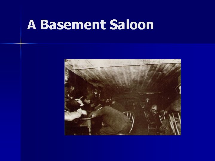 A Basement Saloon 