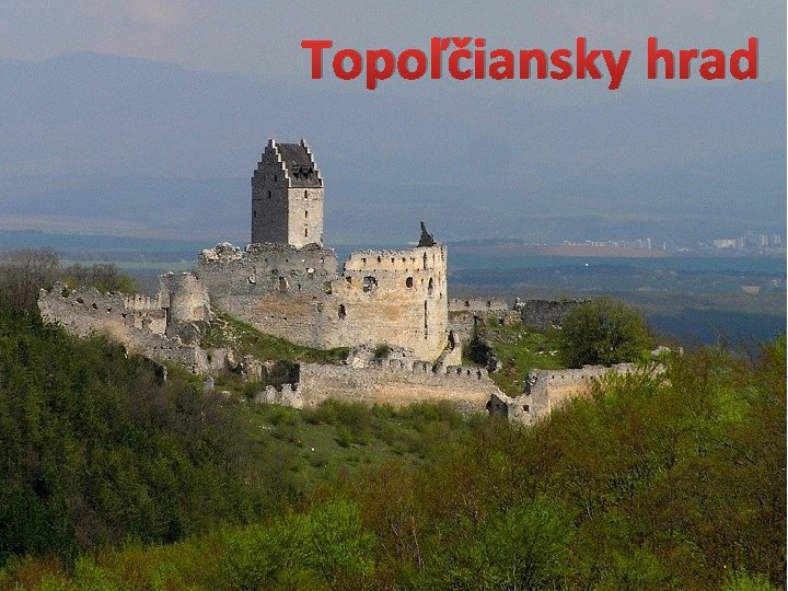 Topoľčiansky hrad 