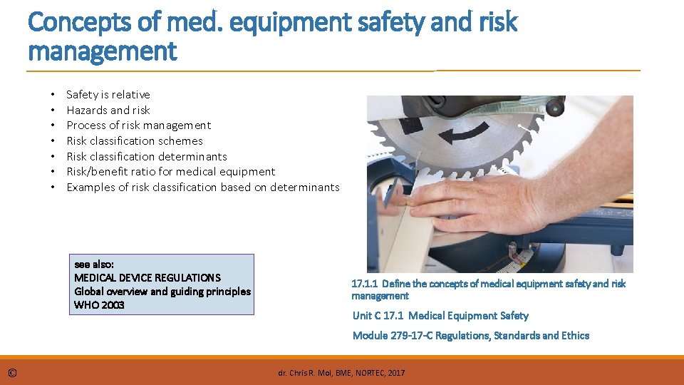 Concepts of med equipment safety and risk management