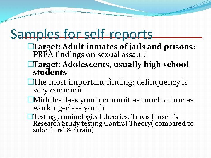 Samples for self-reports �Target: Adult inmates of jails and prisons: PREA findings on sexual Samples for self-reports �Target: Adult inmates of jails and prisons: PREA findings on sexual