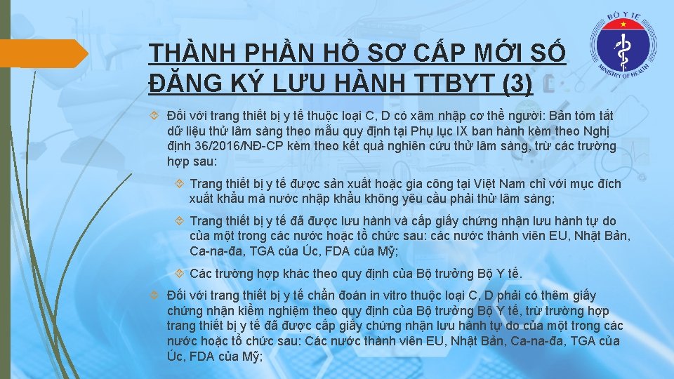 THÀNH PHẦN HỒ SƠ CẤP MỚI SỐ ĐĂNG KÝ LƯU HÀNH TTBYT (3) Đối