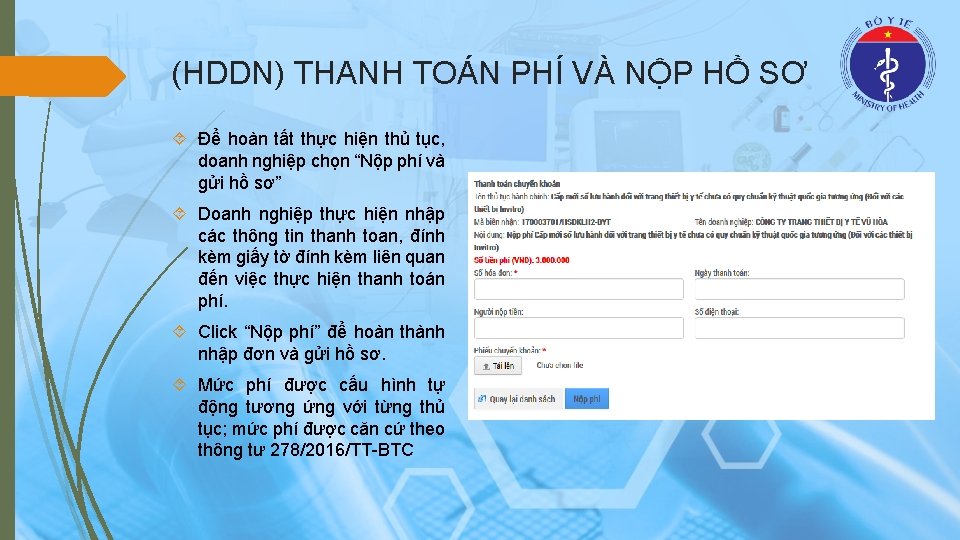 (HDDN) THANH TOÁN PHÍ VÀ NỘP HỒ SƠ Để hoàn tất thực hiện thủ