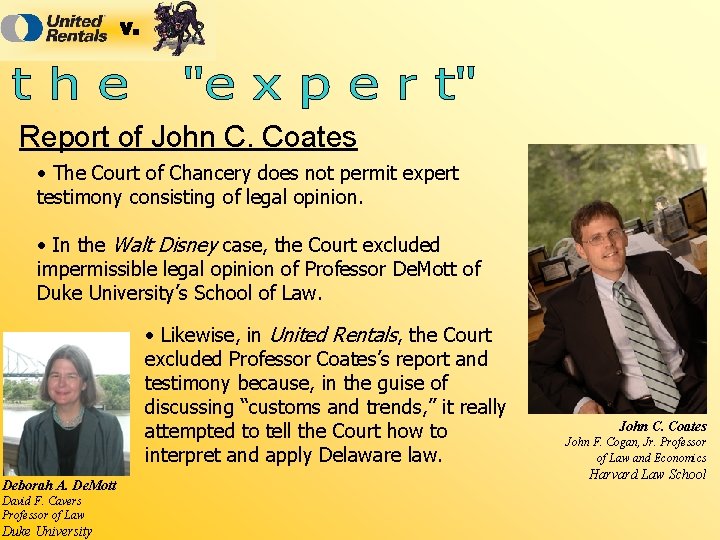 Report of John C. Coates • The Court of Chancery does not permit expert