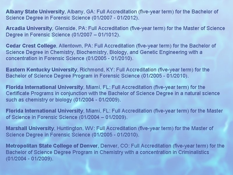 Albany State University, Albany, GA: Full Accreditation (five-year term) for the Bachelor of Science