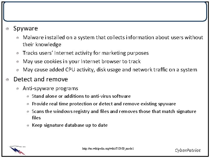 Spyware Malware installed on a system that collects information about users without their knowledge