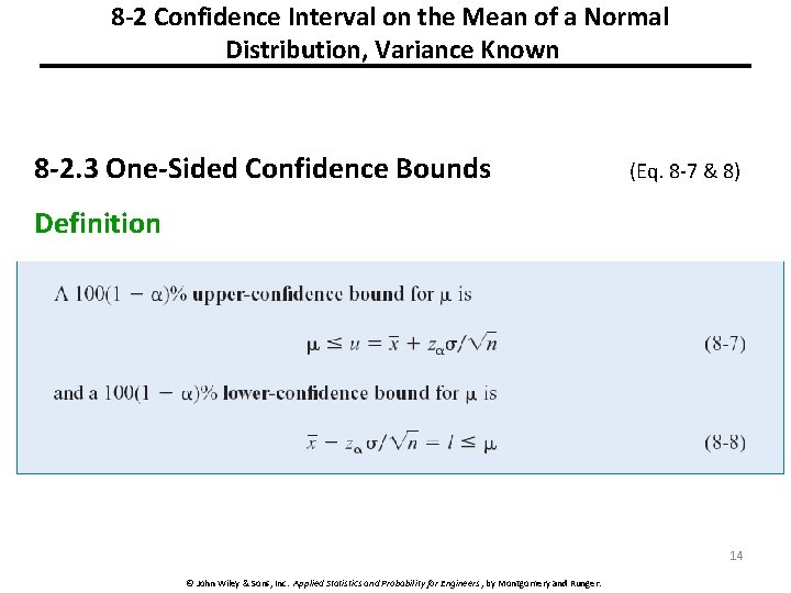 8 -2 Confidence Interval on the Mean of a Normal Distribution, Variance Known 8