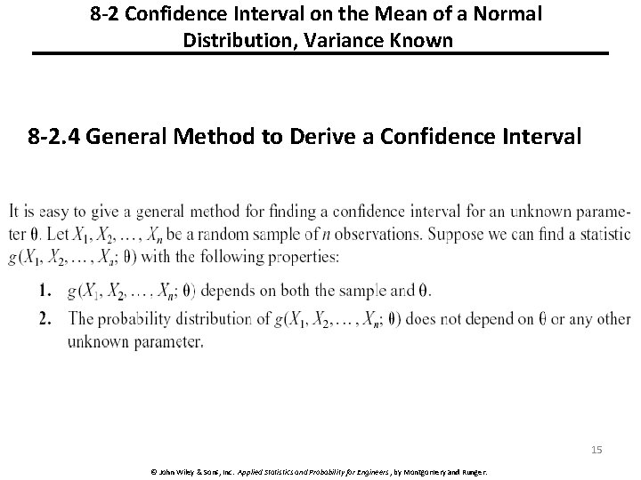 8 -2 Confidence Interval on the Mean of a Normal Distribution, Variance Known 8