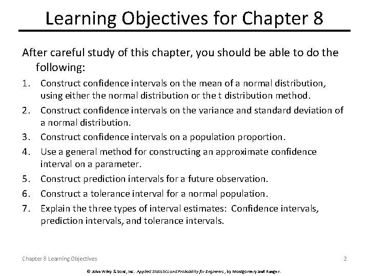 Learning Objectives for Chapter 8 After careful study of this chapter, you should be