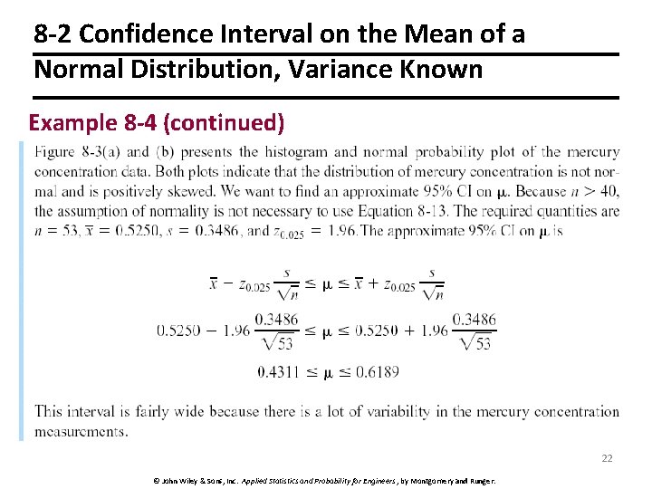 8 -2 Confidence Interval on the Mean of a Normal Distribution, Variance Known Example