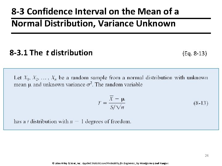 8 -3 Confidence Interval on the Mean of a Normal Distribution, Variance Unknown 8