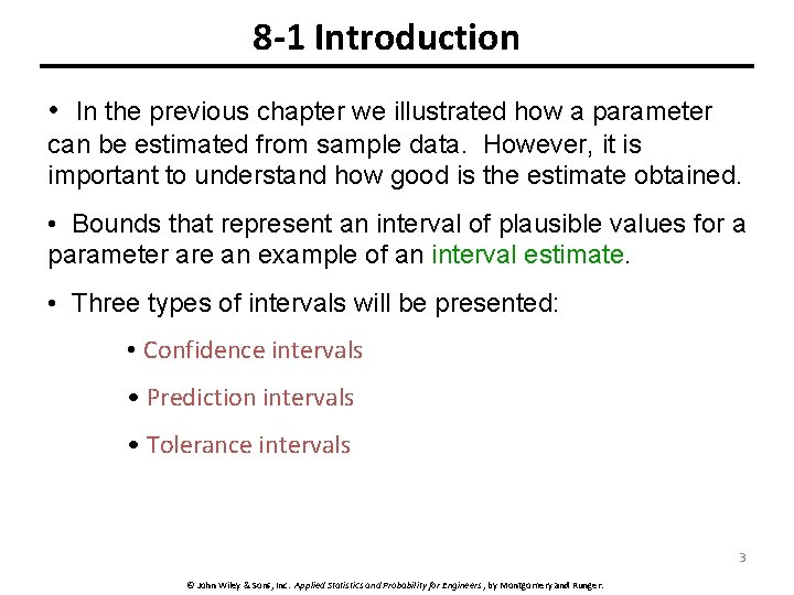 8 -1 Introduction • In the previous chapter we illustrated how a parameter can