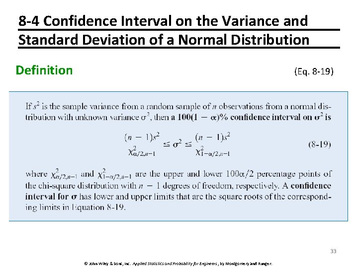 8 -4 Confidence Interval on the Variance and Standard Deviation of a Normal Distribution