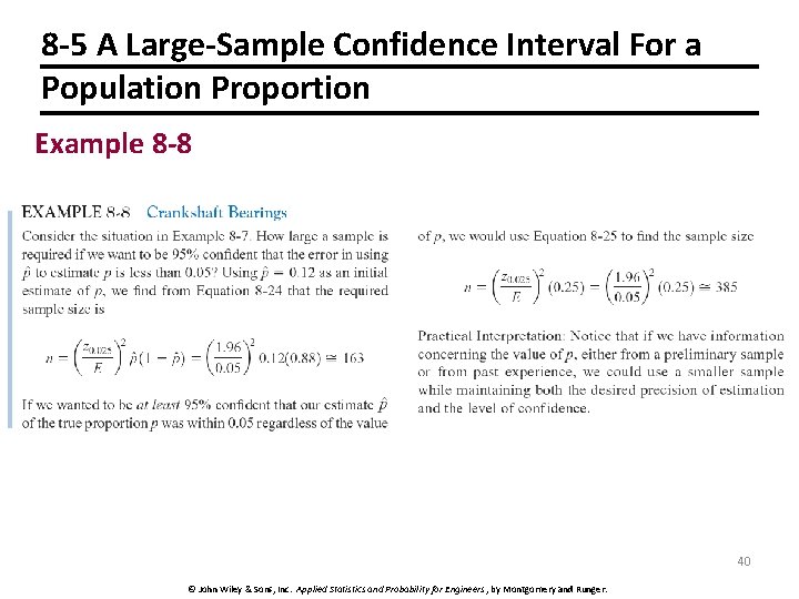 8 -5 A Large-Sample Confidence Interval For a Population Proportion Example 8 -8 40