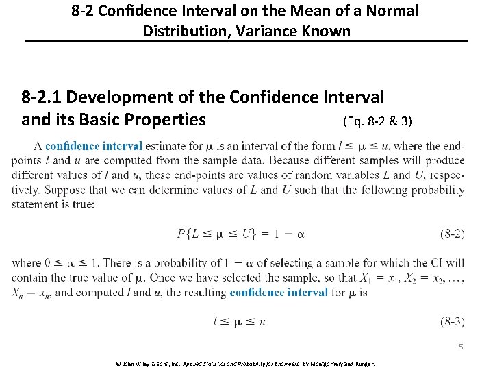 8 -2 Confidence Interval on the Mean of a Normal Distribution, Variance Known 8