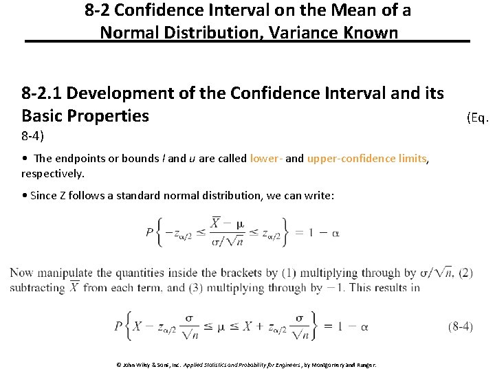 8 -2 Confidence Interval on the Mean of a Normal Distribution, Variance Known 8