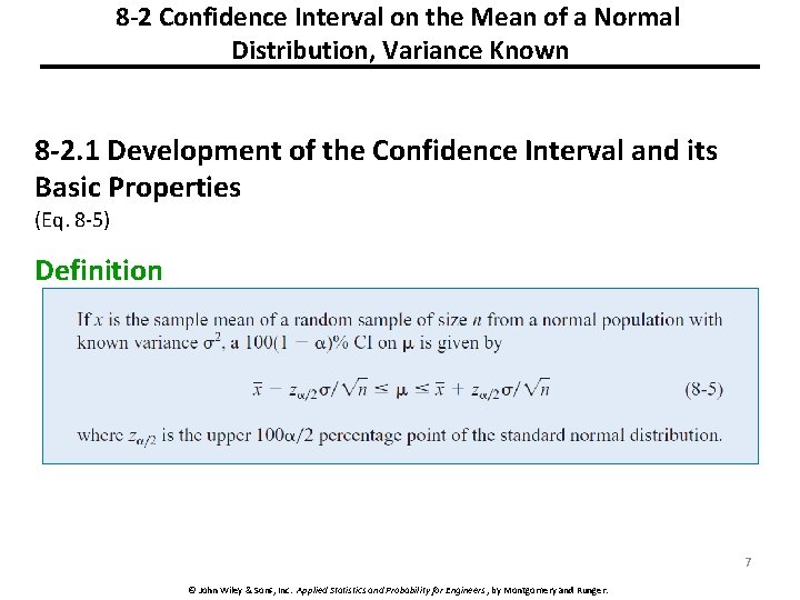 8 -2 Confidence Interval on the Mean of a Normal Distribution, Variance Known 8