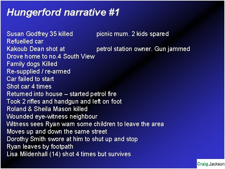 Hungerford narrative #1 Susan Godfrey 35 killed picnic mum. 2 kids spared Refuelled car
