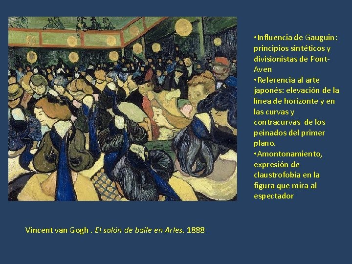  • Influencia de Gauguin: principios sintéticos y divisionistas de Pont. Aven • Referencia
