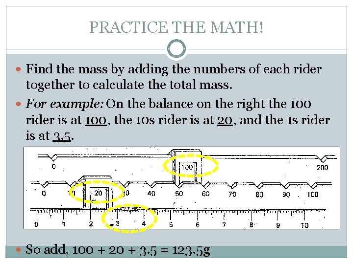 PRACTICE THE MATH! Find the mass by adding the numbers of each rider together