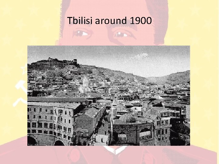 Tbilisi around 1900 